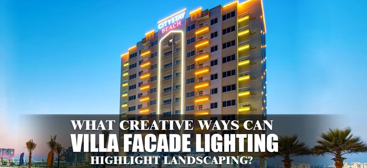 villa facade lighting dubai
