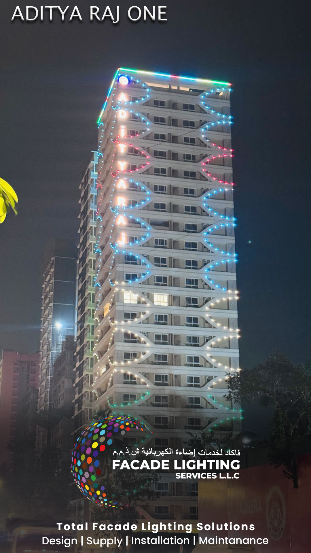 adityaraj one facade lighting