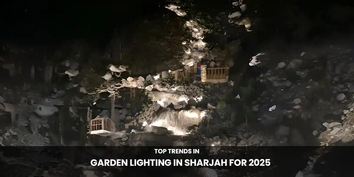 Top Trends in Garden Lighting in Sharjah for 2025