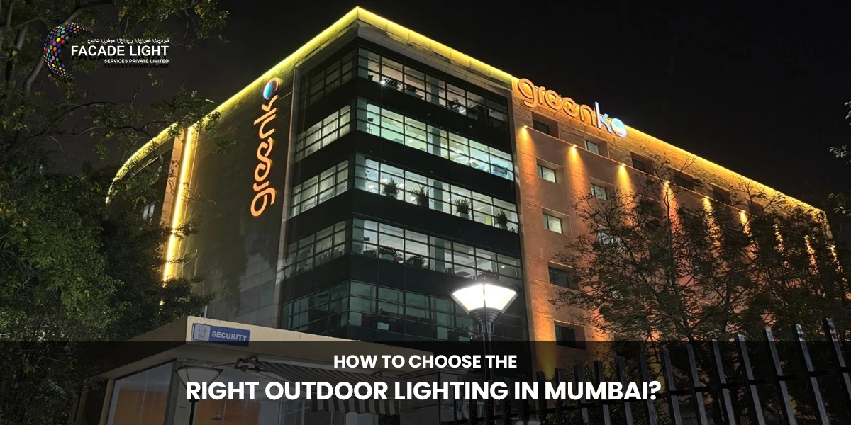 How to Choose the Right Outdoor Lighting in Mumbai?
