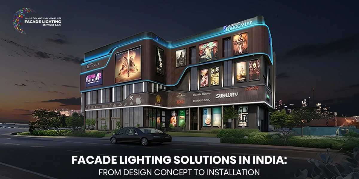Facade Lighting Solutions in India: From Design Concept to Installation