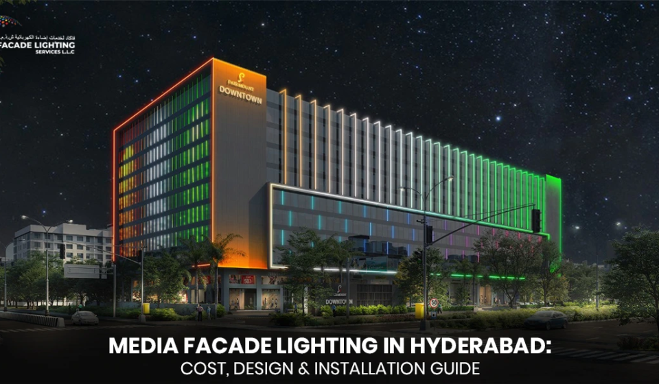 media facade lighting hyderabad