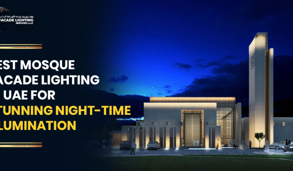 mosque facade lighting UAE