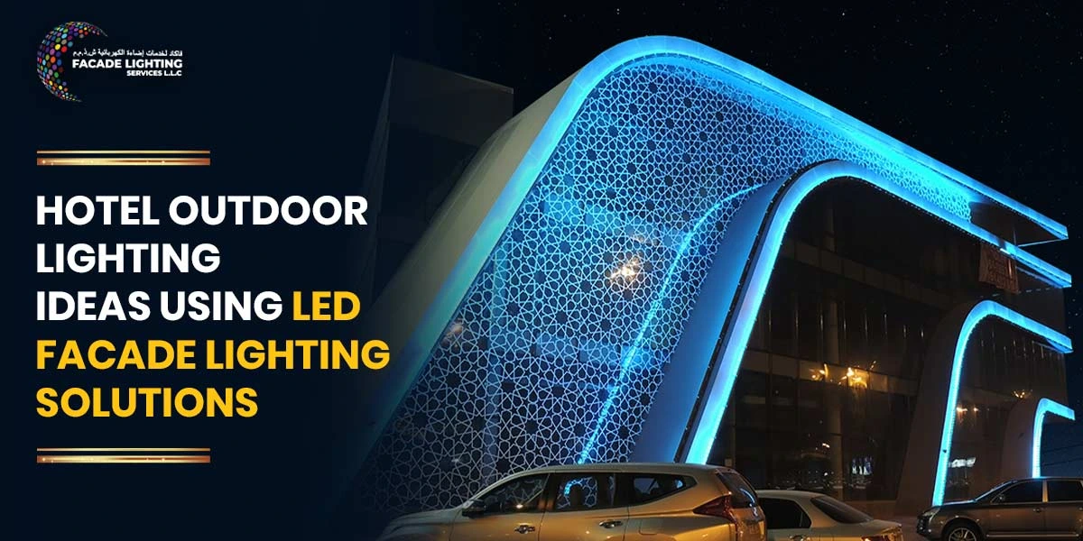 hotel outdoor lighting ideas